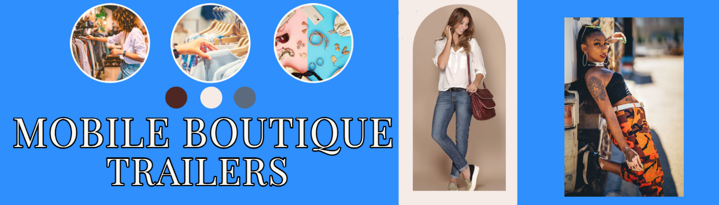 Mobile boutique trailer